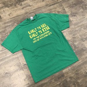 Early to Bed Early‎ to Rise Your Girlfriend Goes Out With Other Guys Tshirt XL
